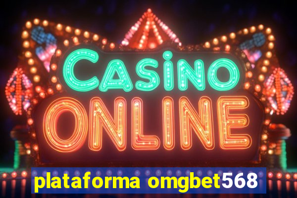 plataforma omgbet568